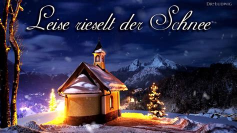 Leise Rieselt Der Schnee German Christmas Song English Translation