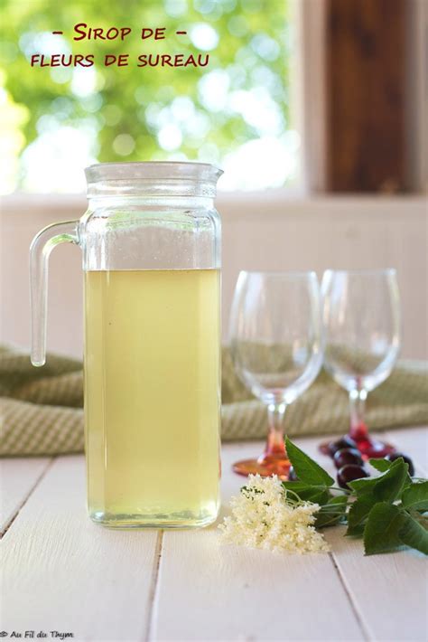 Sirop De Fleurs De Sureau Maison Au Fil Du Thym Recette Fleur