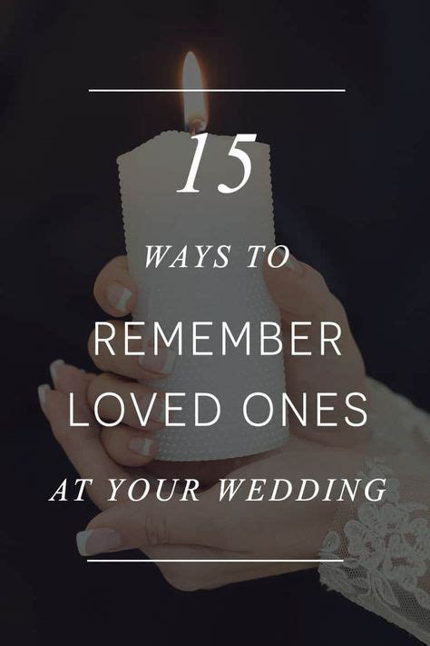 20 Ways To Remember Loved Ones At Your Wedding Wedding Remembrance Memory Table Wedding