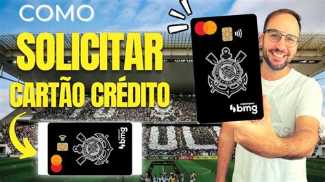 Como Conseguir O Cart O Cart O Bmg Do Corinthians Youtube