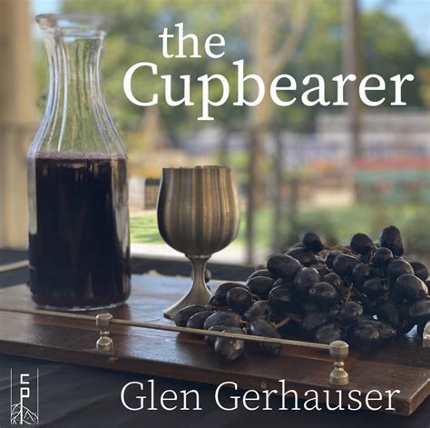 The Cupbearer Message Audio Video And Notes Invasion Of Light