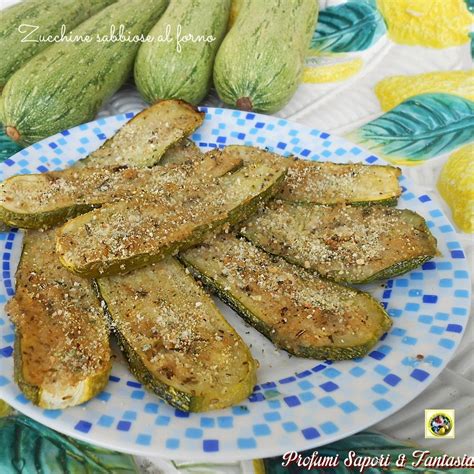 Zucchine Sabbiose Al Forno Contorno Gustoso Semplice E Molto Facile