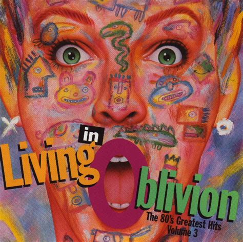 Living In Oblivion The S Greatest Hits Volume Cd Discogs