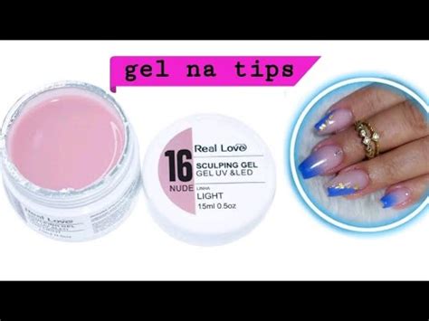 Passo A Passo Gel Na Tips Para Iniciantes Gel Real Love