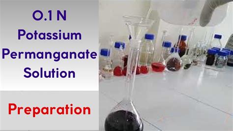 Preparation Of 01 N Potassium Permanganate Kmno4 Solution Youtube