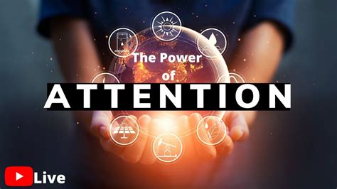 The Power Of Attention Law Of Attraction Explained Youtube