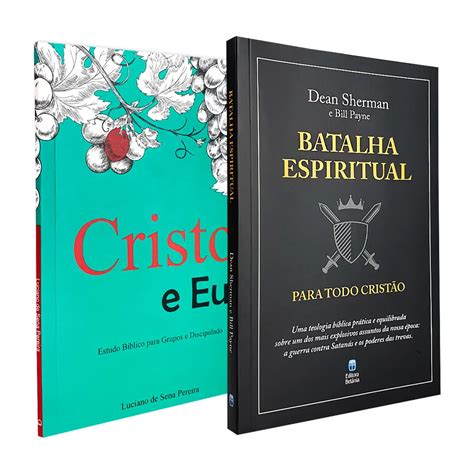 Kit Livros Batalha Espiritual Para Todo Crist O Cristo E Eu