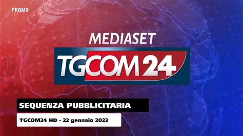 TGCOM24 HD Sequenza Pubblicitaria 22 Gennaio 2023 YouTube