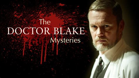 Watch The Doctor Blake Mysteries Series & Episodes Online