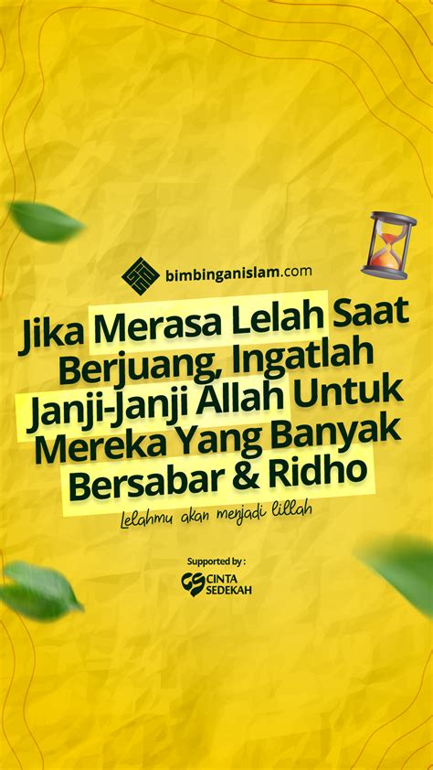 Jika Merasa Lelah Saat Berjuang Ingatlah Janji Janji Allah Untuk