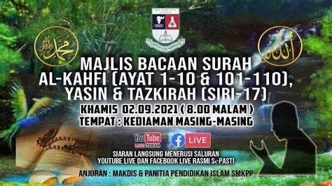 Majlis Bacaan Surah Al Kahfi Ayat 1 10 101 110 Yasin Tazkirah