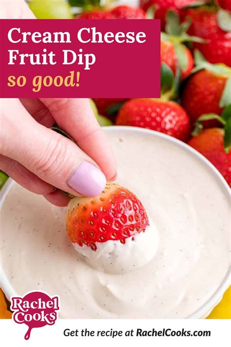 Cream Cheese Fruit Dip Recipe Rachel Cooks®