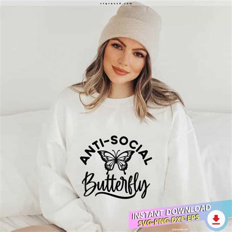 Antisocial Butterfly Svg Butterfly Anti Social Svg Png Shirt Digital