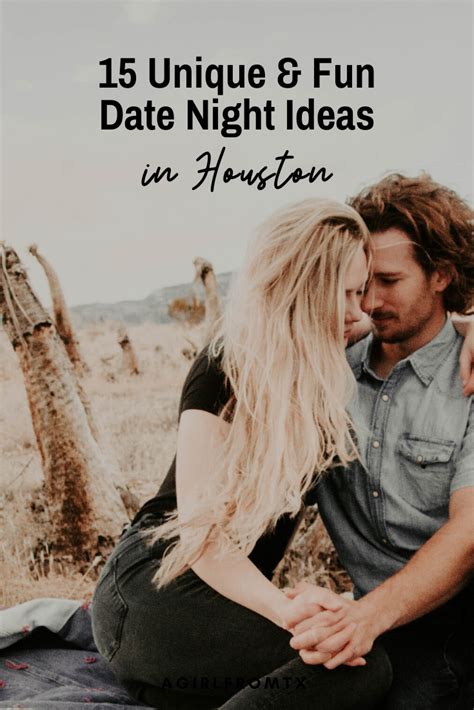 Houston Date Night Ideas To Try Out A Girl From Texas Houston