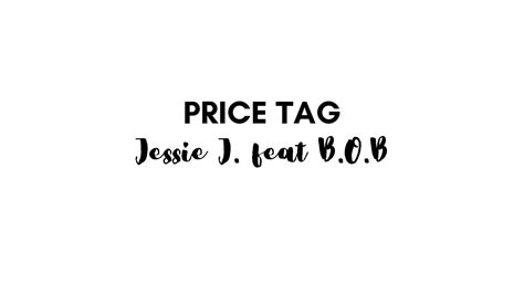 Price Tag Jessie J Feat B O B Lirik Lagu Bahasa Inggris Mudah