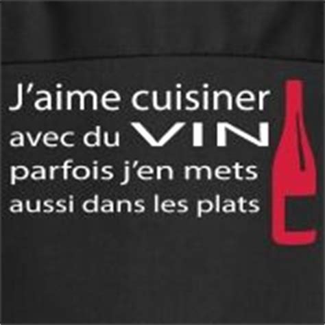 Motif Tablier De Cuisine J Aime Cuisiner Avec Du Vin Parfois J En