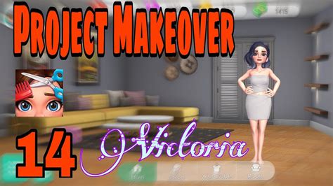 Project Makeover Gameplay Walkthrough Part 14 Victoria Level