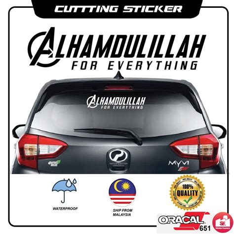 Alhamdulillah For Everything Sticker Cutting Oracal Decal Car