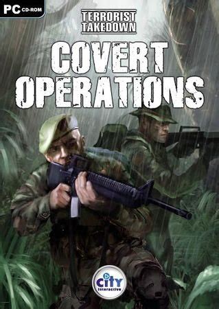 Terrorist Takedown: Covert Operations Приказано уничтожить: Чужая ...