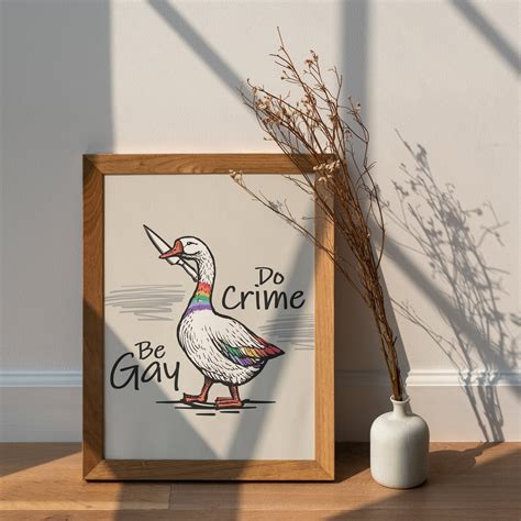 Be Gay Do Crime Gay Goose LGBT Svg Dxf Eps Png Gay Pride Svg LGBTQ Creative Design