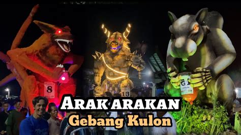 Arak Arakan Idul Fitri Paling Ramai Desa Gebang Kulon Youtube