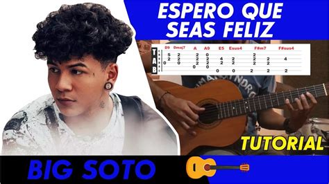 🎸cómo Tocar Espero Que Seas Feliz Big Soto Suei 🔥 Tutorial Guitarra