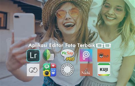 View Aplikasi Edit Foto Kekinian Ala Selebgram Priapismwit