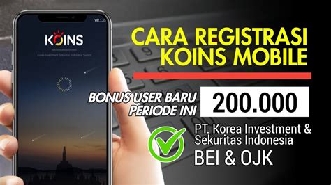 Cara Daftar Koins Kisi Mobile Ribu Bonus Pengguna Baru Koins