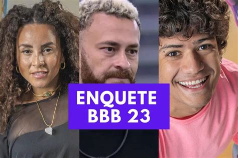 Enquete Bbb 23 Atualizada Quem Sai No 10º Paredão Veja Porcentagem Dci