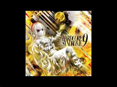 HARDCORE SYNDROME 9 HARDCORE TANO C クロスフェードDEMO YouTube