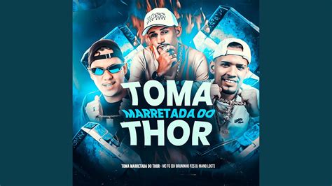 Toma Marretada Do Thor Remix YouTube