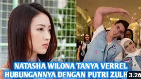 CEK FAKTA Natasha Wilona Cemburu Melihat Verrel Bramasta Kini Dekat