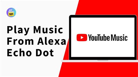 How To Play Youtube Music On Alexa Echo Dot Youtube