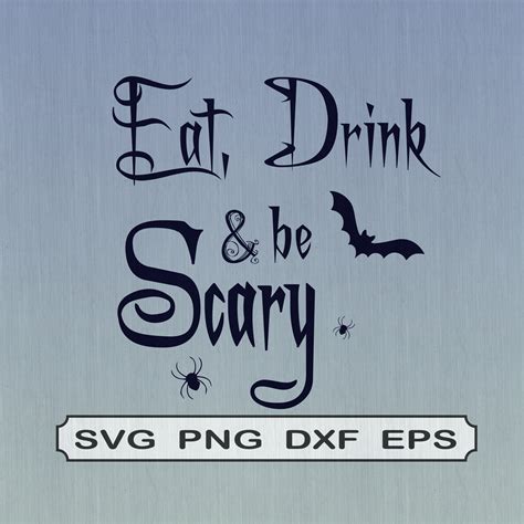 Eat Drink And Be Scary Svg Halloween Svg Halloween Alcohol Etsy Canada