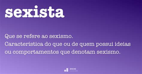 Sexista Dicionário Online De Português