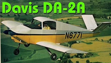 Flying The Davis Da 2a Homebuilt