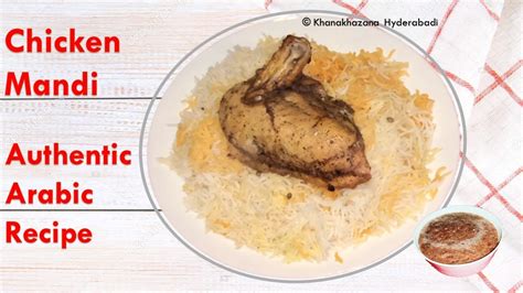 Chicken Mandi Authentic Arabic Recipe Mandi Recipe Without Oven