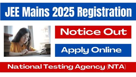 Jee Mains Notification Out Registration Exam Date Apply Online