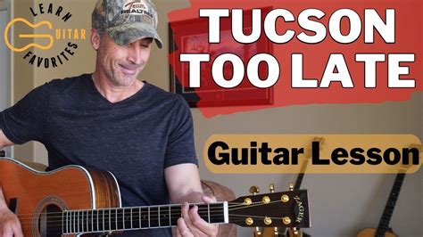 Tucson Too Late Guitar Lesson Jordan Davis Youtube