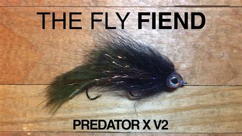 Predator X V Articulated Streamer Fly Tying Tutorial The Fly Fiend