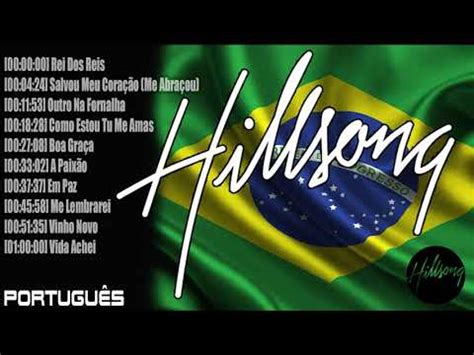 Hillsong Em Portugu S Lbum Completo Rei Dos Reis Playlist Youtube