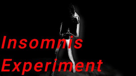 Insomnis Experiment YouTube