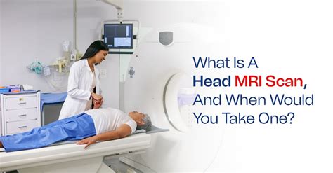 What Is a Head MRI Scan, and When Would You Take One?