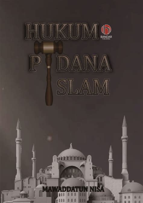 Hukum Pidana Islam Bandar Publishing