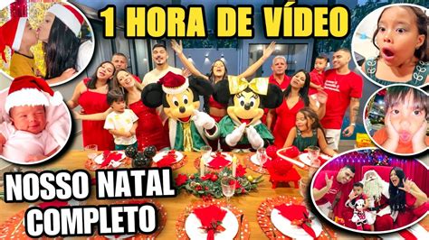 Hora De V Deo No Natal Nossa Festa Completa Mostrei Tudo Youtube