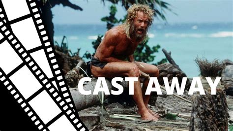 Cast Away Full Movie Youtube