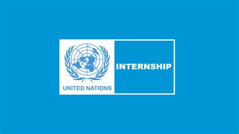 Top 20 Latest Un Internships New Paid Internships 2024