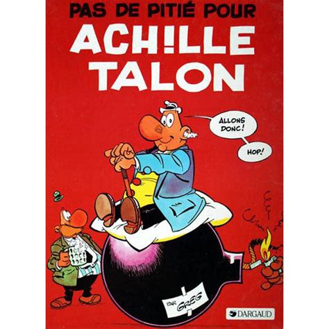 Achille Talon Tome Pas De Piti Pour Achille Talon Livres Bd