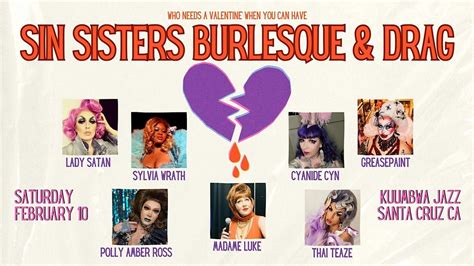 Sin Sisters Burlesque And Drag Kuumbwa Jazz Center Santa Cruz February