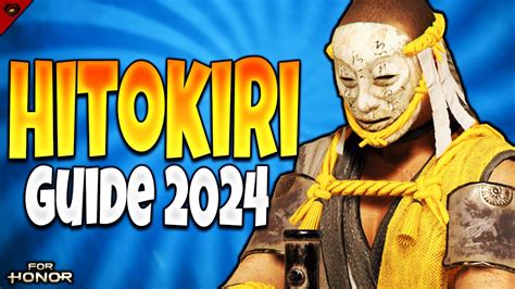 How To Play Hitokiri Guide 2024 For Honor Youtube